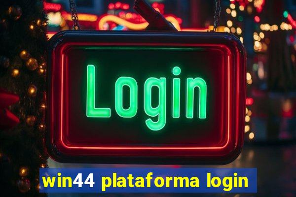 win44 plataforma login